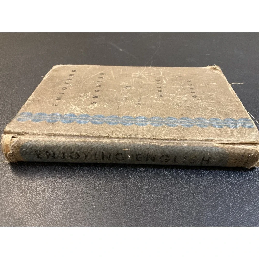 Enjoying English 11 Vtg Text Book Wolfe Grammar Spelling Language Art School Old
